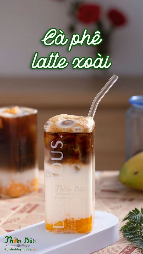 Công thức pha chế Cà phê Xoài Latte tuyệt ngon và dễ làm tại nhà