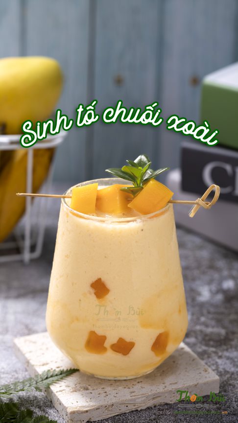 Hướng dẫn cách làm sinh tố chuối xoài thơm ngon, bổ dưỡng