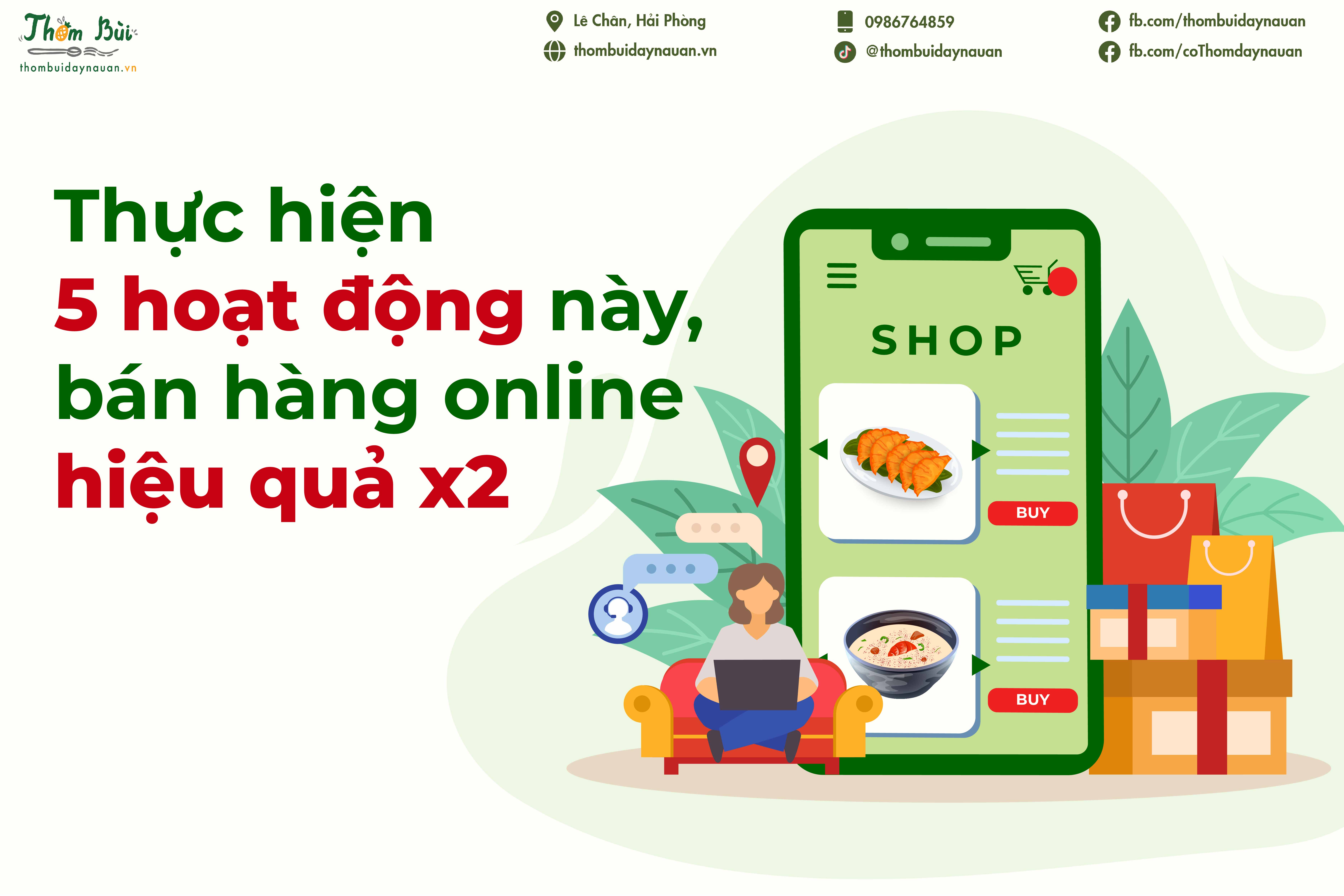 Thực hiện 5 hoạt động này, bán hàng online hiệu quả x2 ngay tức khắc