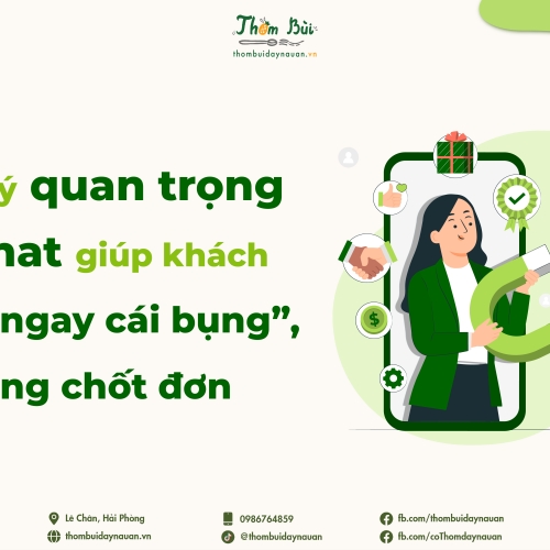 5 lưu ý quan trọng khi chat giúp khách “ưng ngay cái bụng”, dễ dàng chốt đơn
